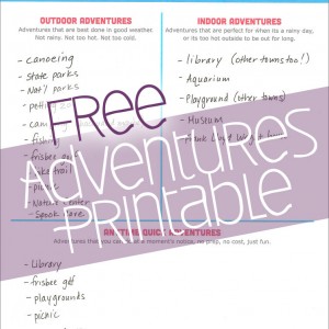 Make Today an Adventure Day with FREE Printable