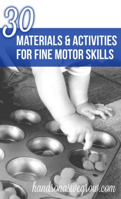 30 Materials & Activities to Promote Fine Motor Skills