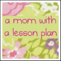 a mom with a lesson plan