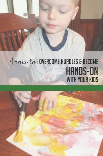 Get over these 10 hands-on hurdles and becomes a more involved parents!