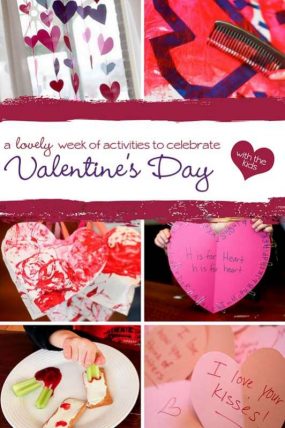 Valentine's Day week of activities to kids to celebrate