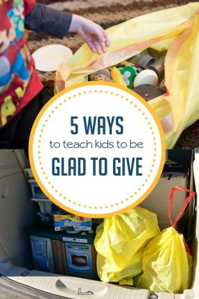 5 ways to teach our kids to be glad to give.