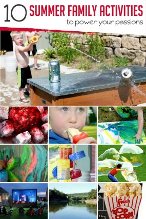 Summer Family Activities to help you power your passions this summer!