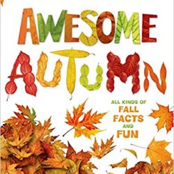 Awesome Autumn by Bruce Goldstone