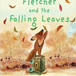 Fletcher and the Falling Leaves by Julia Rawlinson