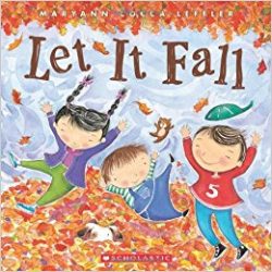 Let it Fall by Maryann Cocca-Leffler