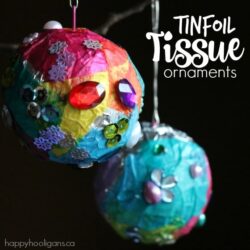 Tin Foil Tissue Ornaments - Happy Hooligans