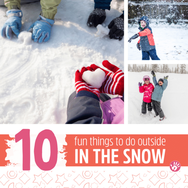 10 Fun Things to do in the Snow - Outside!