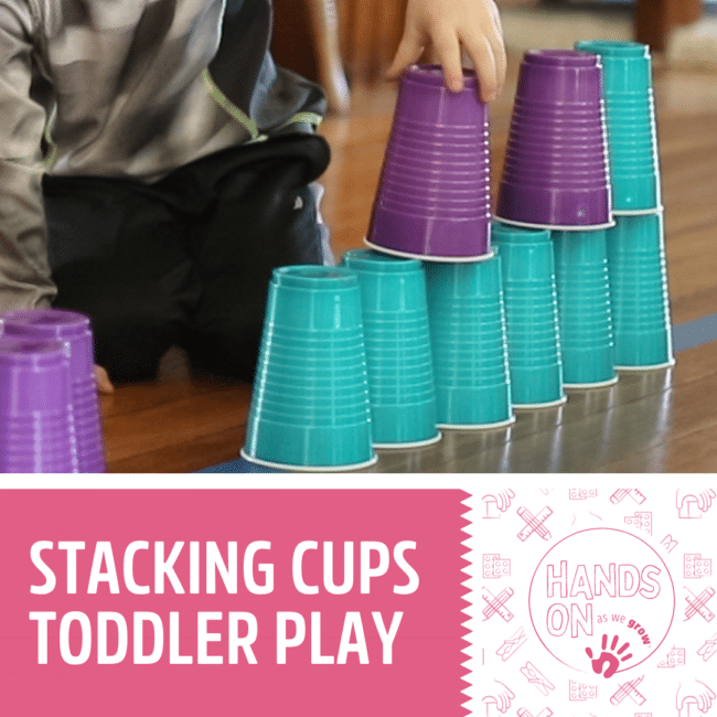 Simple Stacking Cups Activity for Toddlers - Hands On As We Grow®