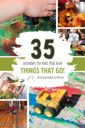 35 vehicle transportation activities for kids that like things with wheels