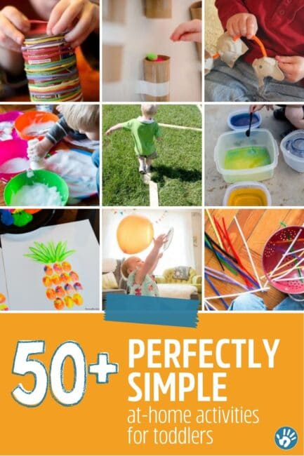 50+ perfectly simple at-home Activities for Toddlers