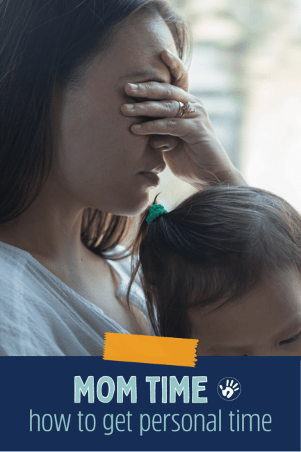 mom time, how do find personal time as a mom