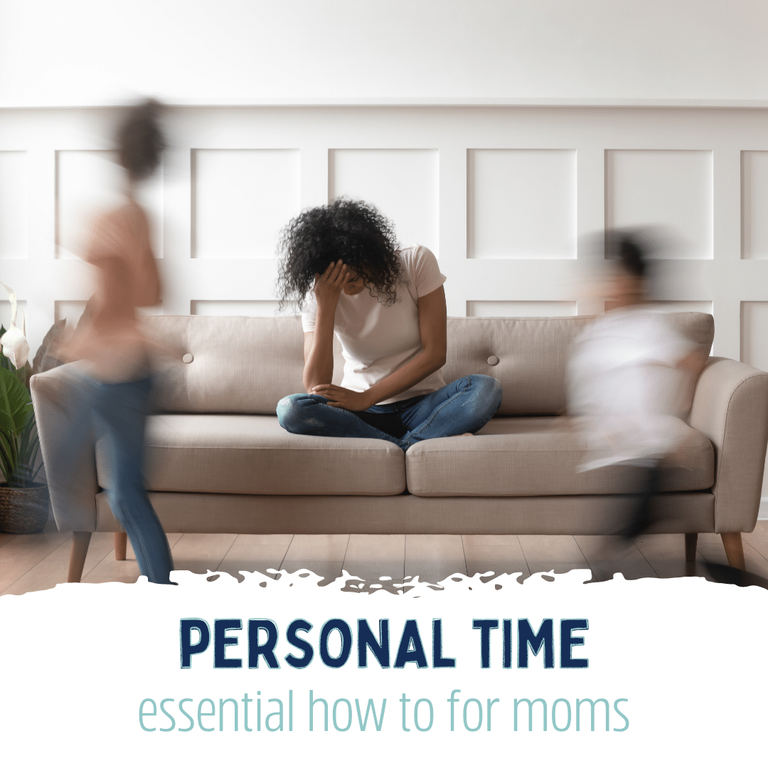 personal time essential for moms