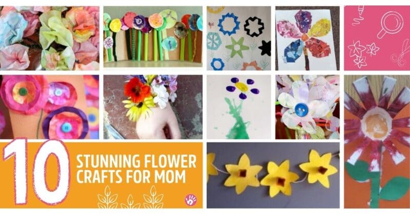 10 fun flower crafts for kids to make mom for Mother's Day