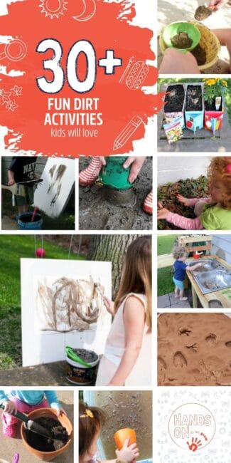 Get outside and get dirty! Discover 30+ ways that you can play in the dirt and mud with your kids. Are you ready to get messy?