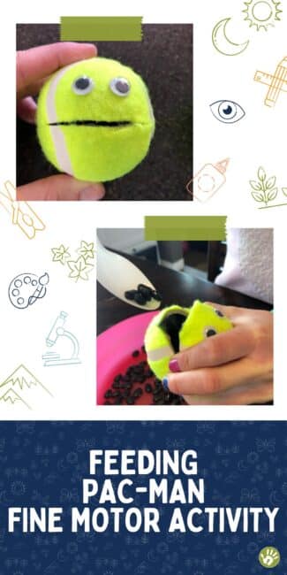 Feed the Pac-Man Tennis Ball Activity for fine motor strengthening