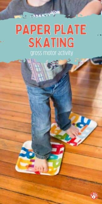 All you need are paper plates for toddlers and preschoolers to go skating in your house this winter for some simple gross motor fun!