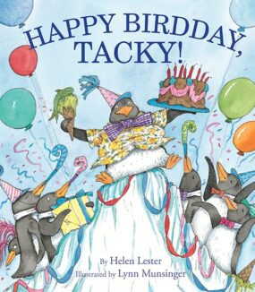 Happy Birdday, Tacky! 
Author: Helen Lester