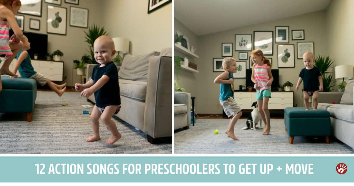 12 Action Songs for Preschoolers to Get Up and Moving