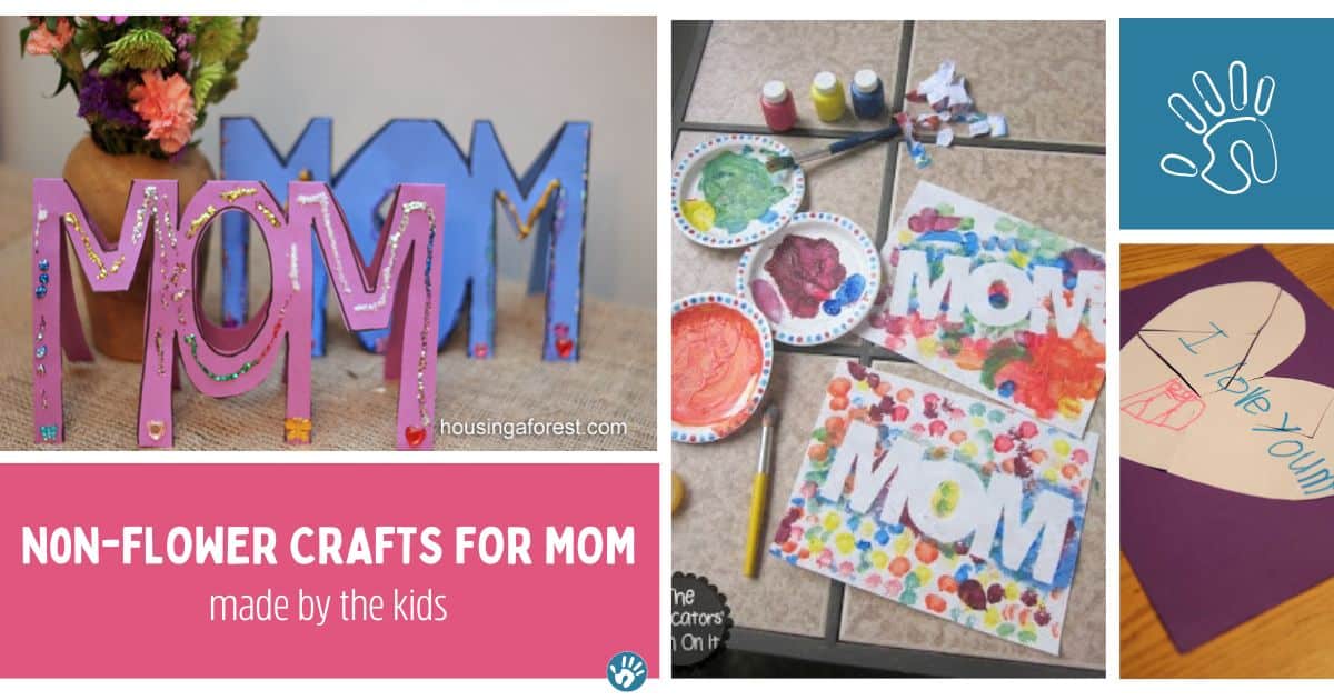 Non-Flower Crafts for Mom Made by the Kids