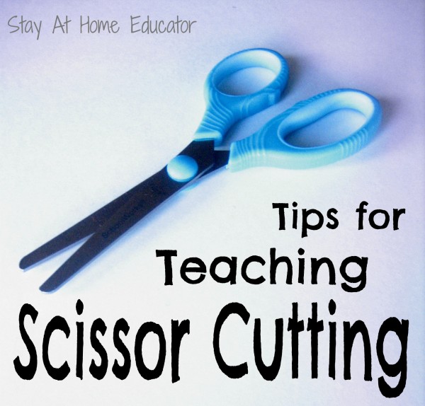 Tips-for-teaching-scissor-cutting-Stay-At-Home-Educator