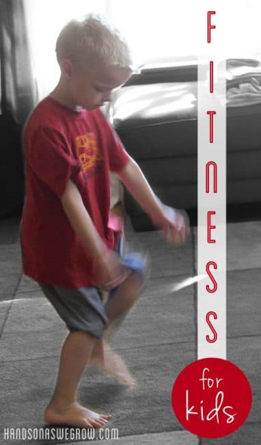 Making Fitness for Kids FUN!