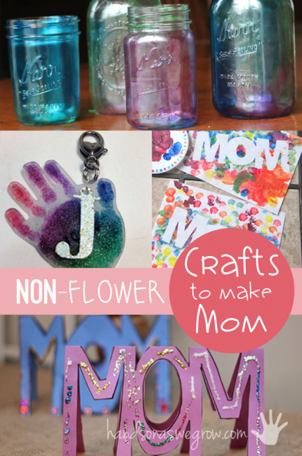 Crafts for mom that are non-flower crafts for Mother's Day