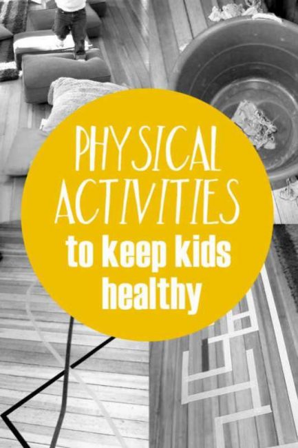 Physical activities that gets kids to exercise (without knowing it!) to do inside that keep kids healthy